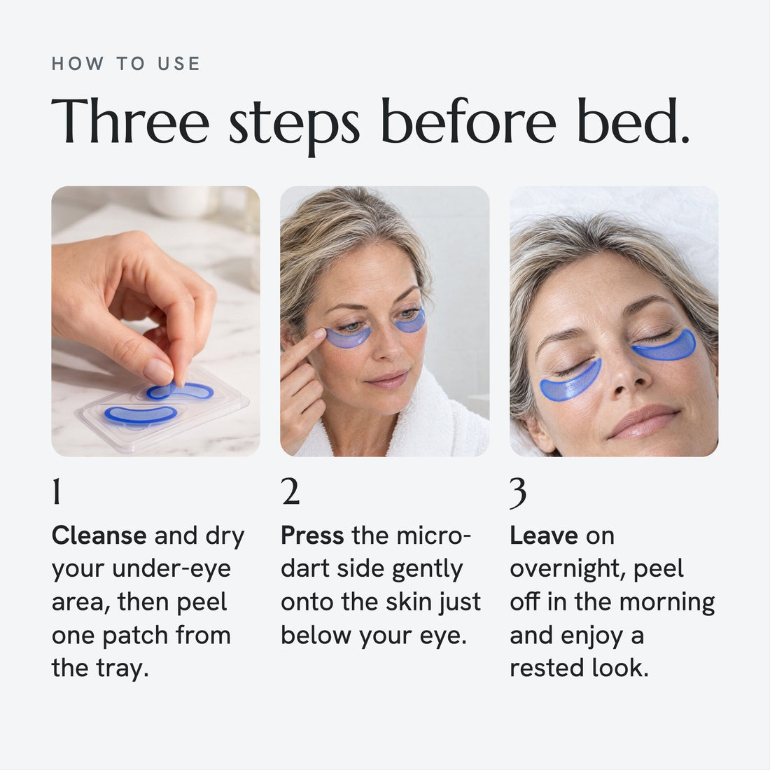 How to use: three steps before bed